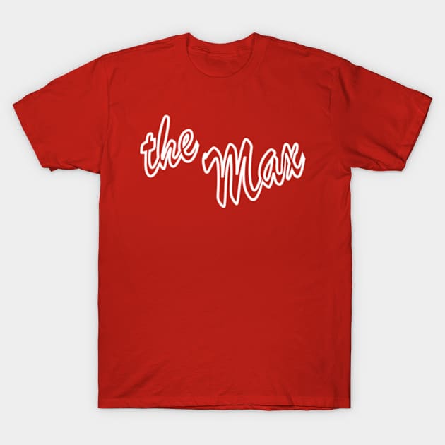 The Max T-Shirt by jordan5L